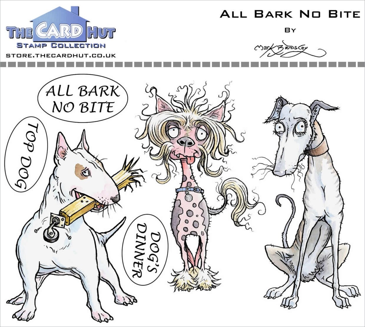The Card Hut Clear Stamps 4"X6" By Mark Bardsley-Pets - All Bark No Bite